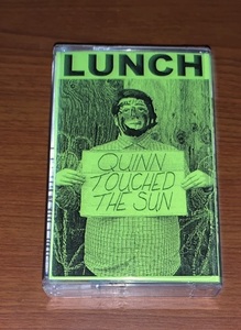 Lunch Quinn Touched The Sun カセット us punk 2013