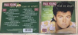 Paul Young Love Will Tear Us Apart 2CD Come Back And Stay Everytime You Go Away Together Hope In A Hopeless World