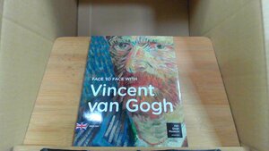 Face to Face with Vincent van Gogh