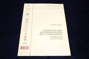 Moeckメック輸入リコーダー楽譜665[Frederic Dulin:Variationen ber ein Weihnachtslied.des 17.Jahrhunderts]Zeitschrift fr Spielmusik