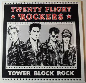 Twenty Flight Rockers・Tower Block Rock　France　3 songs 12" EP　f./ Mark Raff(ex./Generation X)