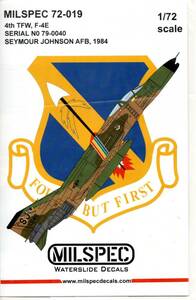 1/72 MILSPEC　ミルスペック デカール　 ML 72-019　F-4E PHANTOM, 4th TFW, SEYMOUR JOHNSON AFB, 1984 