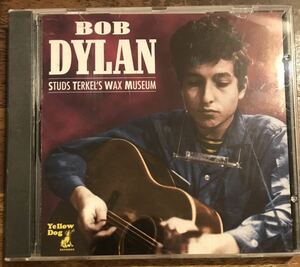 Bob Dylan / Studs Terkel’s Wax Museum / 1CD / Pressed CD / Recorded at Studs Terkel’s Wax Museum, Chicago, May 3, 1963 / Excelle