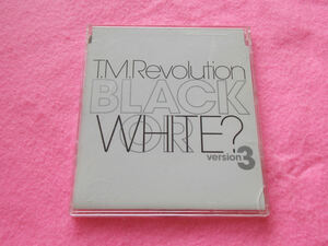 CD／T.M.Revolution／BLACK OR WHITE？ version3／ティー・エム・レボリューション／ブラック オア ホワイト version3／西川貴教