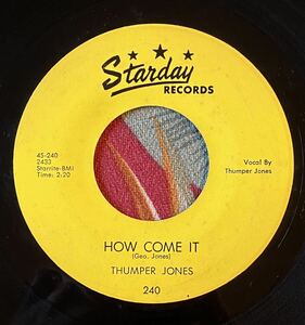 THUMPER JONES 7inch HOW COME IT / ROCK IT ロカビリー