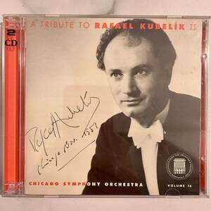 シカゴ交響楽団自主制作盤vol.16 A TRIBUTE TO RAFAEL KUBELIK Ⅱ（ラファエル・クーベリック）（２枚組）