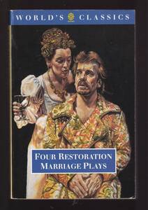 ☆”Four Restoration Marriage Plays(Oxford World