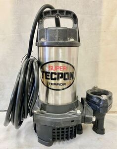 1円~SUPER TECPON TERADA テラダ 水中汚水ポンプ PG-400 100V 通常動作品 元気に排水 中古品