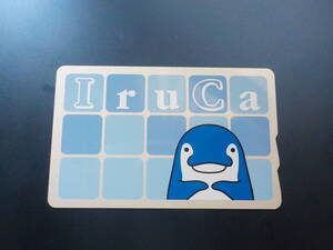 Iruca 無記名 デポジット500円＋残高1500円 出場済み