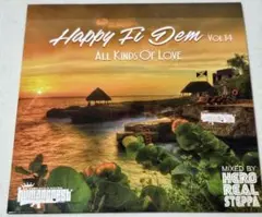 Happy Fi Dem vol.14 All Kinds Of Love