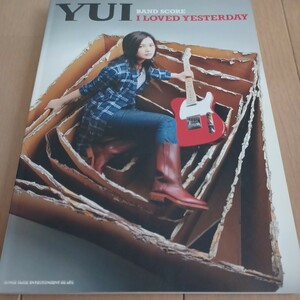 YUI I LOVE YESTERDAY バンドスコア　ユイ