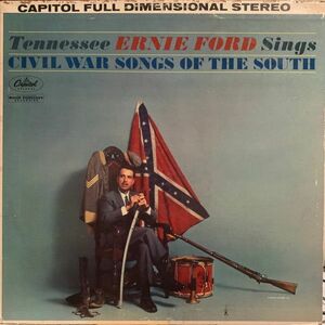 米LP Tennessee Ernie Ford Tennessee Ernie Ford Sings Civil War Songs Of The South ST1540 CAPITOL RECORDS /00260