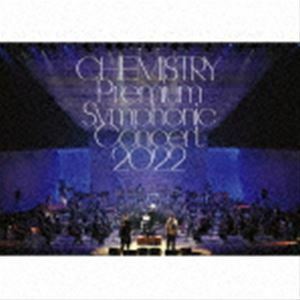 CHEMISTRY Premium Symphonic Concert 2022（初回生産限定盤／CD＋DVD） CHEMISTRY