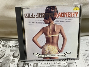 ★☆ Bill Justice 『Raunchy』☆★