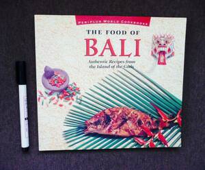 THE FOOD OF BALI バリ島の料理レシピ本　英語
