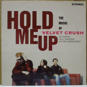 VELVET CRUSH(ヴェルヴェット・クラッシュ)-Hold Me Up +2 (UK オリジナル 12インチ)ヴェ