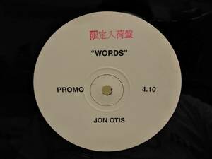 ■JON OTIS / WORDS / IF EVER YOU