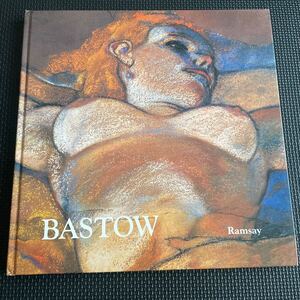 Michael Bastow pastels　1986-1991 マイケル・バストフ