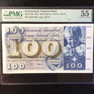 World Banknote Grading SWITZERLAND《National Bank》100 Franken【1964】『PMG Grading About Uncirculated 55 EPQ』