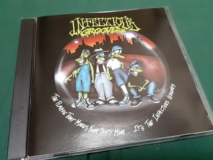 INFECTIOUS GROOVES◆『THE PLAGUE THAT MAKES YOUR BOOTY MOVE ...IT