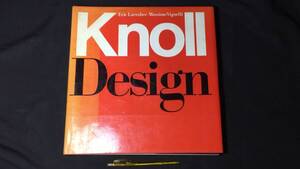 #B『Knoll Design』●Eric Larrabee,Massimo Vignelli●Harry N. Abrams●1981年発行●全307P●検)モダンデザイン家具ノールチェア