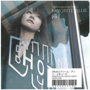 FAVORITE BLUE(フェイバリット ブルー) / DREAM&MEMORIES　CD