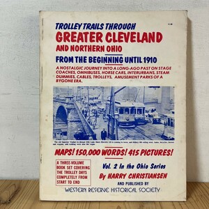 [ Trolley Trails Through Greater Cleveland 洋書 鉄道 写真 資料 1975年 車両