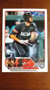 Topps MLB 2023 UPDATE SERIES US299 Aaron Hicks ボルティモア・オリオールズ