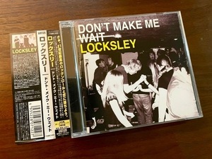 Locksley★ロックスリー「ドント・メイク・ミー・ウエイト」