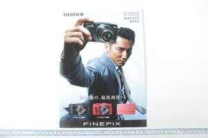 ※ Fujifilm フジフィルム 総合カタログ [本木雅弘] デジタルカメラ FinePix ファインピックス 2013年2月 1156