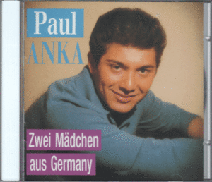 【新品/輸入盤CD】PAUL ANKA/Zwei Madchen aus Germany