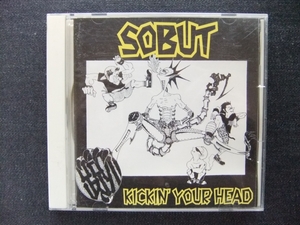 CD 洋楽　 SOBUT KICKIN YOUR HEAD　　