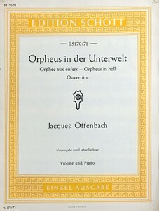 オッフェンバック 天国と地獄より「序曲」 (バイオリン、ピアノ) 輸入楽譜 Offenbach Orpheus in der Unterwelt 洋書