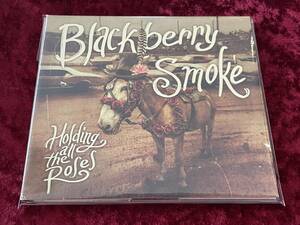 ★BLACKBERRY SMOKE★HOLDING ALL THE ROSES★CD★デジパック仕様★ブラックベリー・スモーク★★2015 3 LEGGED RECORDS★