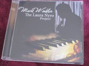 輸入美品 マーク・ウィンクラー/ザ・ローラ・ニーロ・プロジェクト The Laura Nyro Project Mark Winkler