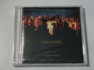 Kml_ZC1531／Living in Praise（Gospel Choir）：EVENEZER （未開封CD）