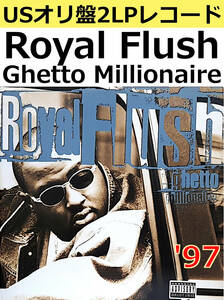 即決送料無料【USオリ盤2LPレコード】Royal Flush - Ghetto Millionaire (