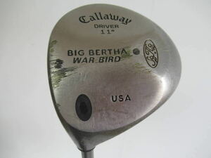 ★Callaway キャロウェイ BIG BERTHA WAR BIRD ドライバー 1W 左用 11° 純正カーボンシャフト J607　★レア★激安★中古★　★