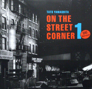 Tatsuro Yamashita - On The Street Corner 1 - 