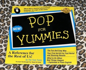 The Yum Yums Pop For Yummies 7inch 1999