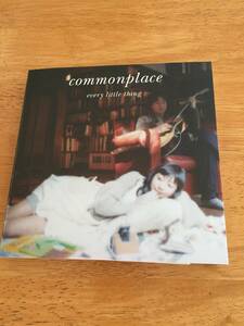 CD　commonplace / every little thing ２枚組