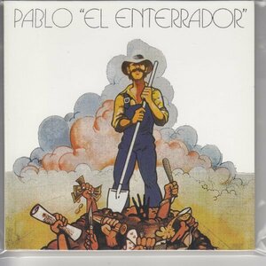 【驚異的傑作】紙ジャケ PABLO EL ENTERRADOR（輸入盤CD）