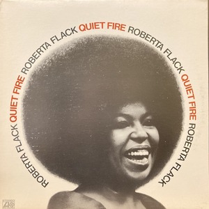 ROBERTA FLACK / QUIET FIRE (US-ORIGINAL)