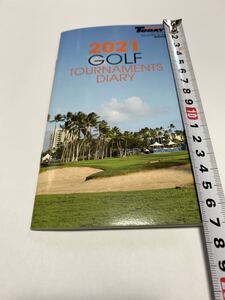 2021 ゴルフトーナメントダイアリーGOLFTODAY2021年3月号VOL.585 付録