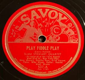 SAVOY Records SLAM STEWART QUARTET・PLAY FIDDLE PLAY / DARK-EYESKY SP盤/78レコード