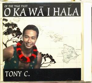 ★極稀CD★Tony C Conjugacion Time Past Hawaiian O Ka Wai Ha La Brother Noland ハワイアン トニー 