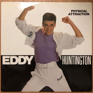 12’ Eddy Huntington-Physical Attraction