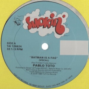 【廃盤12inch】Pablo Toto / Batman Is A Fag