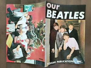 ★『our BEATLES』60年代メモラビリアの日本版 1975年5版 新品同様！美品！即決！