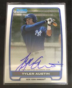 2012 Bowman Chrome Auto 【Tyler Austin】横浜DeNA タイラー　オースティン